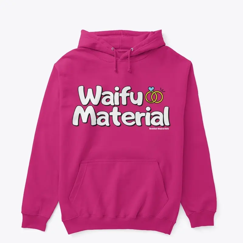 Waifu Material Hot Pink