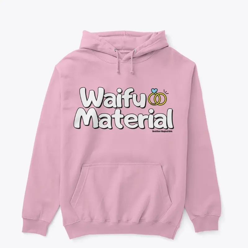 Waifu Material Light Pink